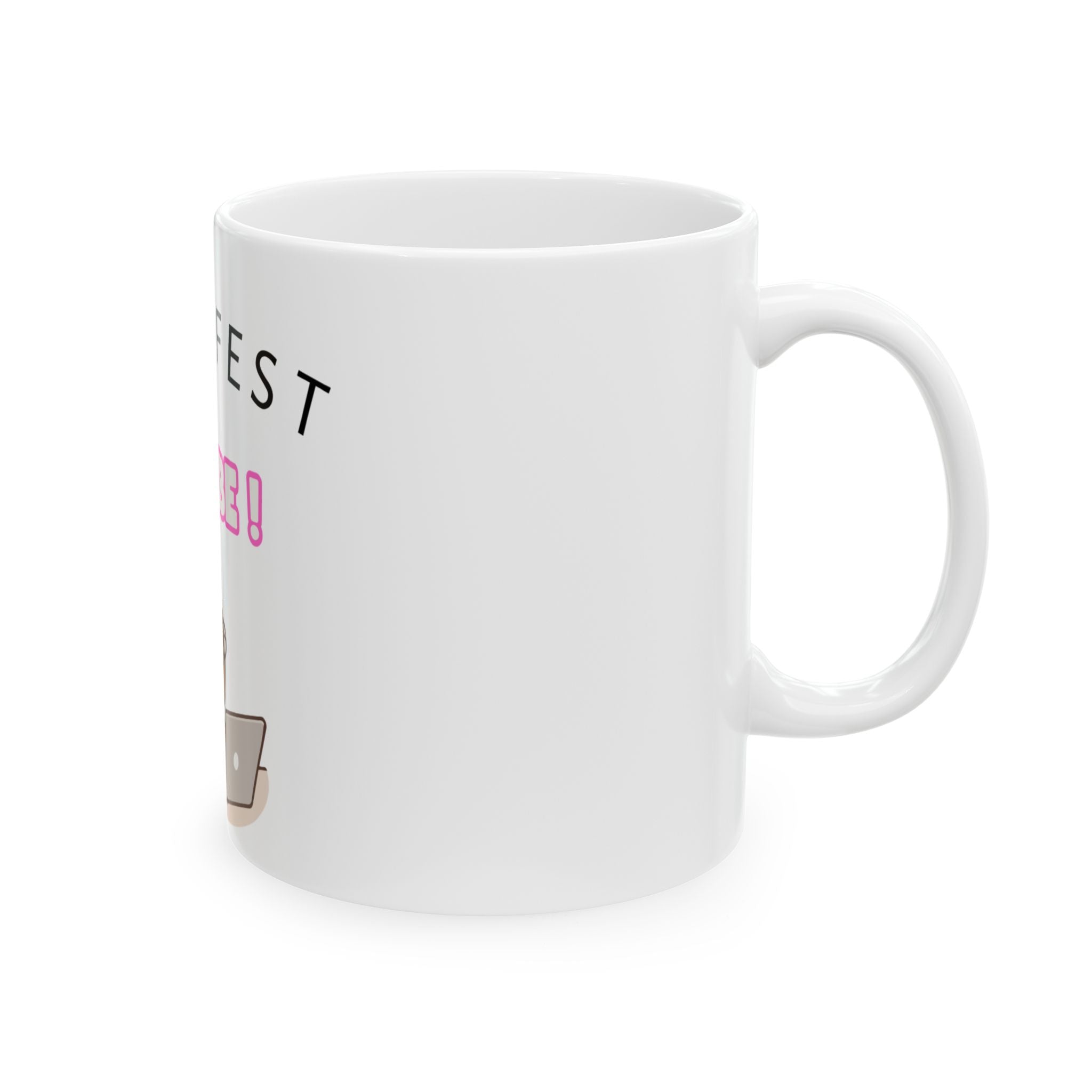 Manifest IT Babe Mug | 11oz Ceramic Coffee Cup