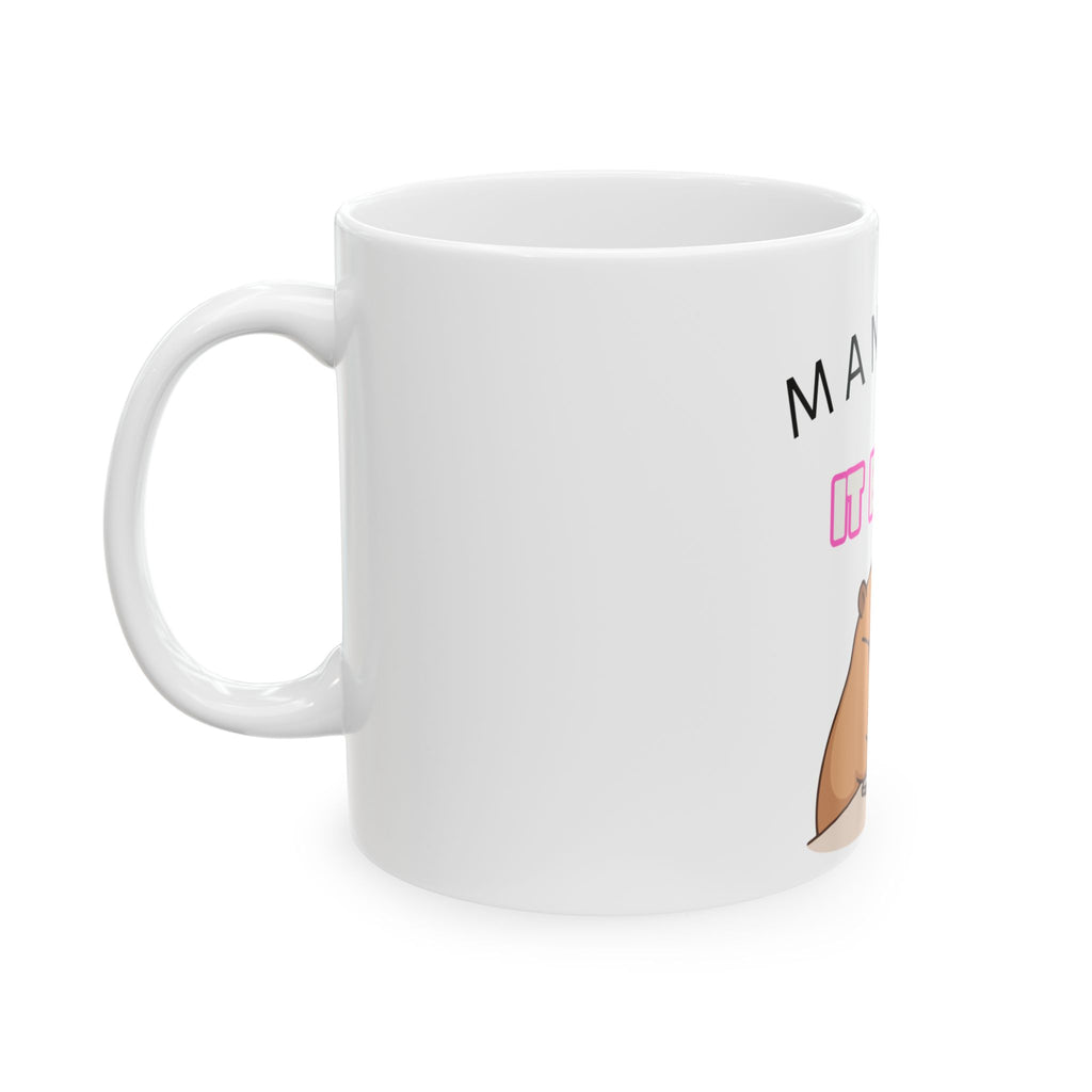 Manifest IT Babe Mug | 11oz Ceramic Coffee Cup