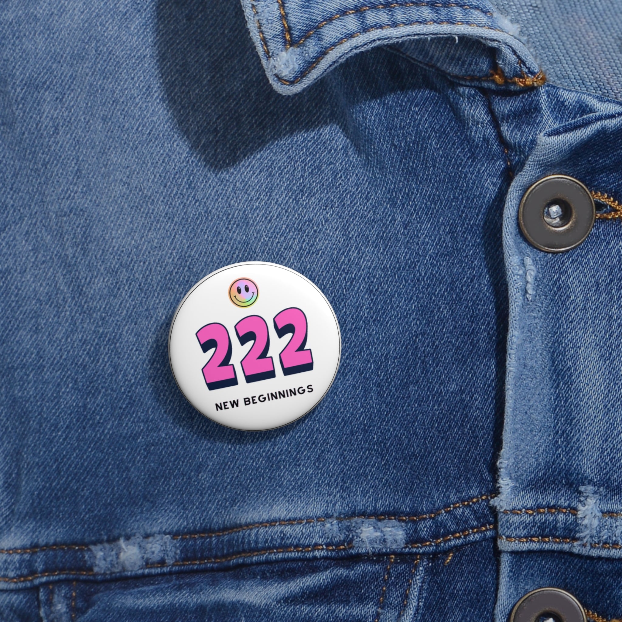 Pin Button — 222 New Beginnings Smile Badge